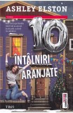 10 intalniri aranjate - Trei