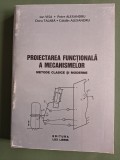 Proiectarea&nbsp;functionala a mecanismelor, metode clasice si moderne - Ion Visa,&nbsp;2004 / R2S