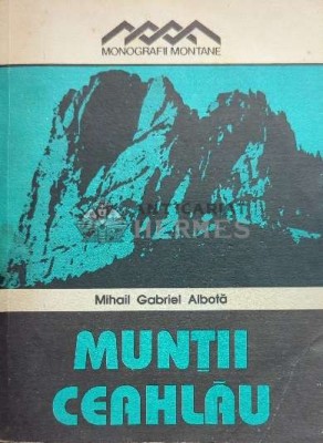 Muntii ceahlau - 1992 - Mihail Gabriel Albota ($O2) foto