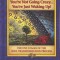 You&#039;re Not Going Crazy... You&#039;re Just Waking Up!: The Five Stages of the Soul Transformation Process