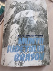 Muntii judetului Brasov - Aristide Stavros