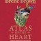 Atlas of the Heart. Mapping Meaningful Connection and Language of Human Experience &ndash; Brene Brown