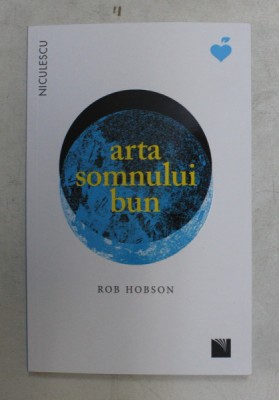 ARTA SOMNULUI BUN de ROB HOBSON , 2019 foto