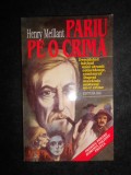 Henry Meillant - Pariu pe o crima