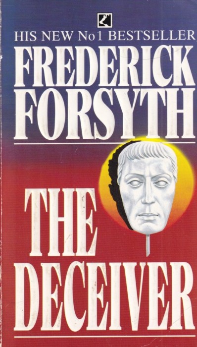 Frederick Forsyth - The Deceiver