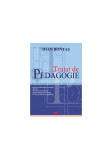 Tratat de pedagogie - Paperback brosat - Ioan Bontaş - All