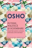 Cumpara ieftin Putere, politica si schimbare/***