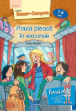Paula pleacă &icirc;n excursie - Nivel 3 - Paperback brosat - Franziska Harvey, Katja Reider - Didactica Publishing House