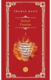 Doctor Faustus ed. 2013 - Thomas Mann