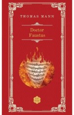 Doctor Faustus Ed. 2013 - Thomas Mann