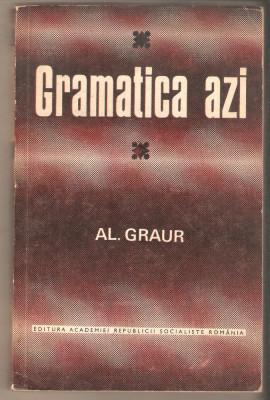 Al.Graur-Gramatica azi foto