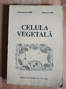 Celula vegetala-Constantin Toma, Mihaela Nita