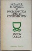 Romanul Romanesc si Problematica Omului Contemporan - Anton Cosma, Dacia 1977, beletristica, roman