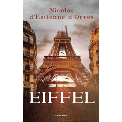 Eiffel - Nicolas D&amp;#039;Estienne D&amp;#039;Orves foto
