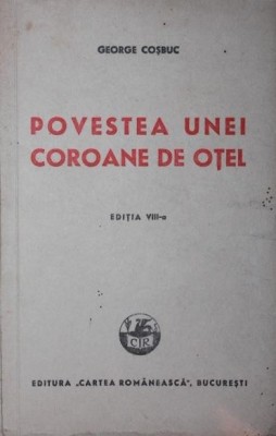 POVESTEA UNEI COROANE DE OTEL foto