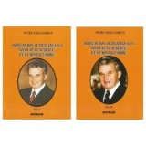 Aspecte din activitatea lui Nicolae Ceausescu, cu lumini si umbre (2 volume) - Petre Gigea Gorun