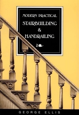 Modern Practical Stairbuilding and Handrailing foto