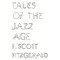 Tales of the Jazz Age - Francis Scott Fitzgerald