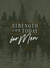 Strength for Today for Men Ziparound Devotional: 365 Daily Devotional