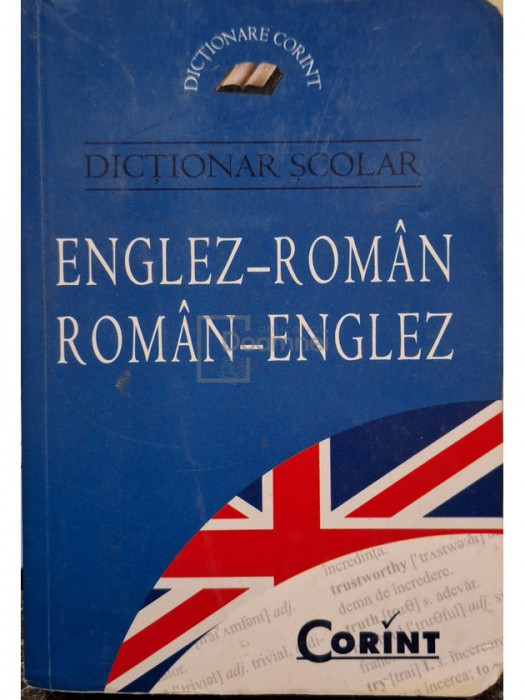 Daniela Mercinoiu (ed.) - Dictionar scolar englez-roman, roman-englez (editia 2008)