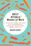 Daily Rituals: Women at Work