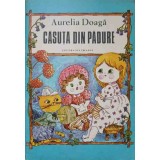 CASUTA DIN PADURE-AURELIA DOAGA-237139