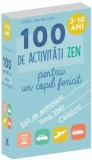 100 de activitati zen pentru un copil fericit - Gilles Diederichs - DPH