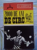 ✅ 2000 DE ANI DE CIRC de A. IOSEFINI 1968
