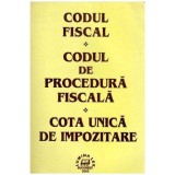 Colectiv - Codul fiscal - Codul de procedura fiscala - Cota unica de impozitare - 102523