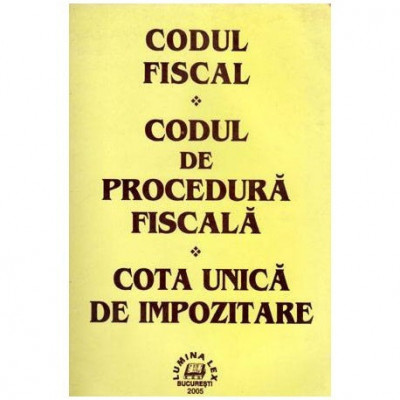 colectiv - Codul fiscal - Codul de procedura fiscala - Cota unica de impozitare - 102523 foto