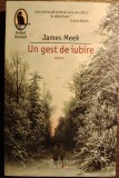 James Meek - Un gest de iubire