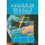 Probleme globale ale omenirii. Starea lumii 1991