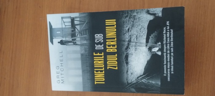 GREG MITCHELL-TUNELURILE DE SUB ZIDUL BERLINULUI