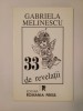 Gabriela Melinescu - 33 de revelații (ed. Matei Albastru; 1998; tiraj 1000 ex.)