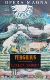 Cumpara ieftin Opere. Bucolicele. Georgicele - 1997 - Publius Vergilius Maro (L136)