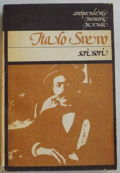 SCRISORI DE ITALO SVEVO BUCURESTI 1986