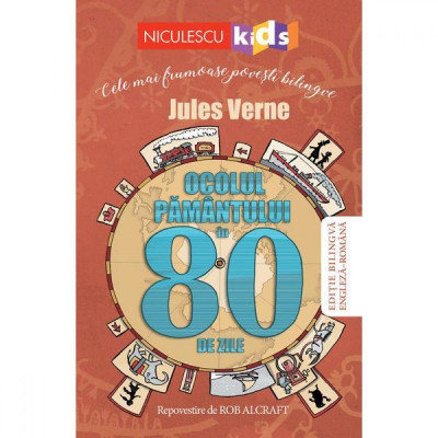 Ocolul Pamantului in 80 de zile - Jules Verne (repovestire de Rob Alcraft) foto