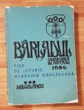 Barladul - odinioara si astazi 1984. File de istorie, academia barladeana