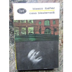 CASA BLESTEMATA -BLASCO IBANEZ, 1969
