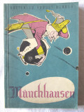 Uimitoarele calatorii si aventuri... ale Baronului von Munchhausen, Ed. II, 1960