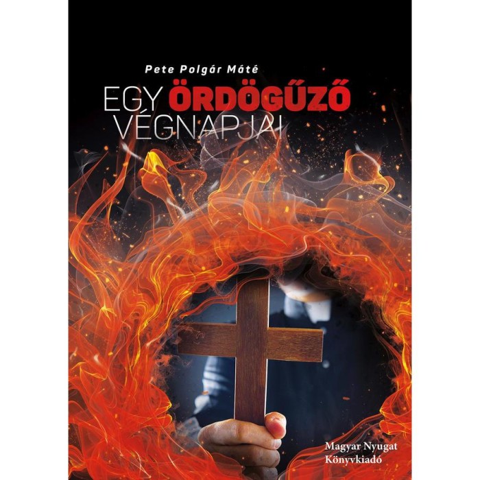 Egy &ouml;rd&ouml;gűző v&eacute;gnapjai - Pete Polg&aacute;r M&aacute;t&eacute;