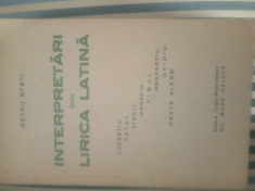 Petru Stati Interpretari din Lirica latina ( pagini de antologie ), ed. princeps foto
