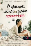 A fi&uacute;knak, akiket valaha szerettem - Puha k&ouml;t&eacute;s - Jenny Han