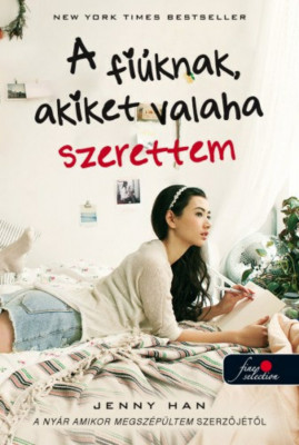 A fi&amp;uacute;knak, akiket valaha szerettem - Puha k&amp;ouml;t&amp;eacute;s - Jenny Han foto