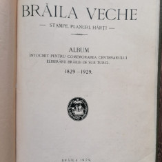 Braila Veche - Stampe , planuri , harti