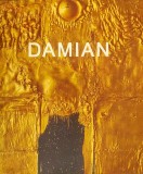 Horia DAMIAN (Catalog de Expozitie Muzeul National de Arta Contemporana MNAC, 2009) album de arta expo pictor sculptor roman exil Franta 150 ill. RARA