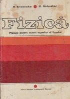 Fizica - Manual pentru cursul superior al liceului foto