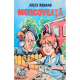 Jules Renard - Morcoveata