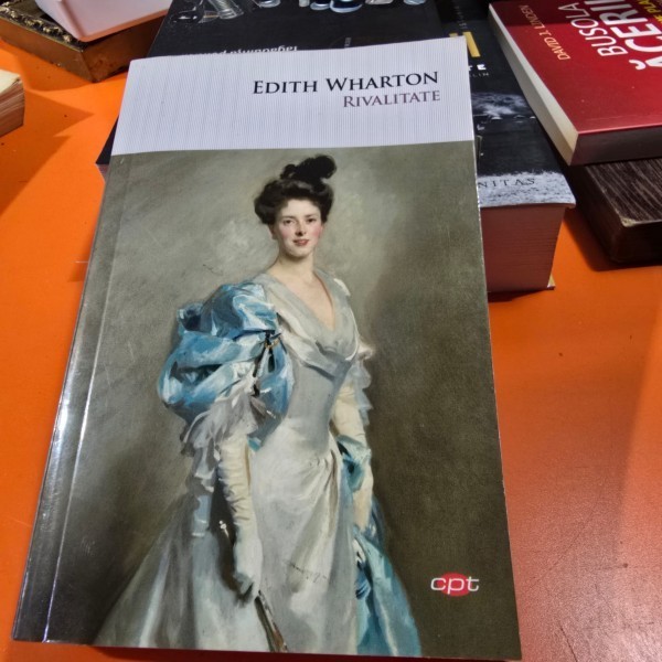 Rivalitate - Edith Wharton