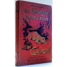 LES CAMPAGNES DE MAM&#039;ZELLE par CLAUDE BELLECOMBE , 1919